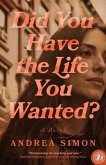 Did You Have the Life You Wanted? (eBook, ePUB)