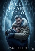 Ice Heart Echo (eBook, ePUB)