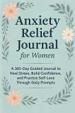 Anxiety Relief Journal for Women (eBook, ePUB)