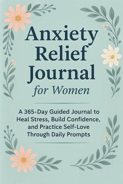 Cover Anxiety Relief Journal for Women (eBook, ePUB)