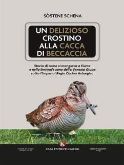 Cover Un delizioso crostino alla cacca di beccaccia (eBook, ePUB)