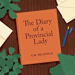Diary of a Provincial Lady (MP3-Download) - Delafield, E. M.