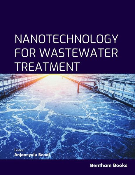 Nanotechnology for Wastewater Treatment (eBook, ePUB) Nanotechnology for Wastewater Treatment (eBook, ePUB)