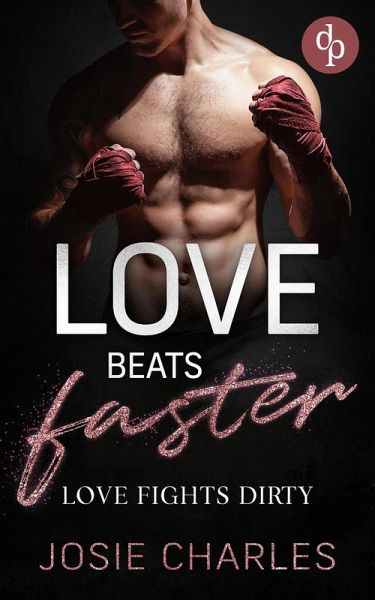 Love fights dirty (eBook, ePUB)
