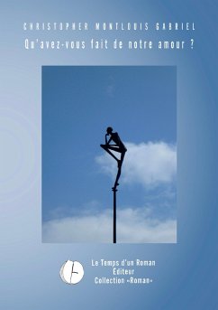 Cover Qu'avez-vous fait de notre amour ? (eBook, ePUB)