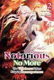 Notorious No More: The Villainess Enjoys Feigning Incompetence Volume 2 (eBook, ePUB) Notorious No More: The Villainess Enjoys Feigning Incompetence Volume 2 (eBook, ePUB)