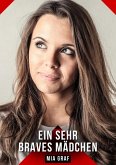 Ein sehr braves Mädchen (eBook, ePUB)