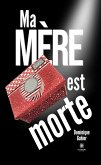 Ma mère est morte (eBook, ePUB)