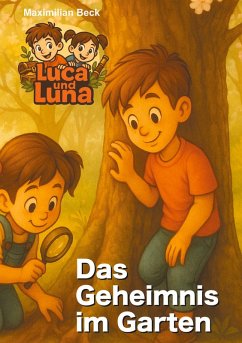Luca und Luna - Das Geheimnis im Garten (eBook, ePUB)