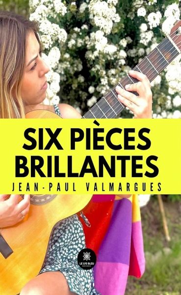 Six pièces brillantes (eBook, ePUB) Six pièces brillantes (eBook, ePUB)