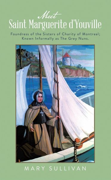 Meet Saint Marguerite d'Youville (eBook, ePUB)