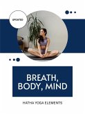 Breath, Body, Mind (eBook, ePUB)
