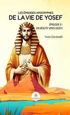 Cover Les épisodes apocryphes de la vie de Yosef - Épisode 2 (eBook, ePUB)