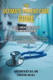 The Ultimate Patient Care Guide for U.S. Urgent Care Centers and Emergency Rooms (eBook, ePUB) The Ultimate Patient Care Guide for U.S. Urgent Care Centers and Emergency Rooms (eBook, ePUB)
