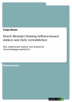 Cover Durch Mentales Training Selbstvertrauen stärken und Ziele verwirklichen (eBook, PDF)