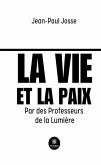 La vie et la paix (eBook, ePUB)