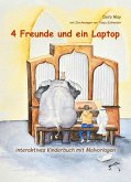 4 Freunde und ein Laptop (eBook, ePUB)