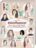 #sinnfluencer. Storys, Tipps und DIY Projekte der NachhaltigkeitsbloggerInnen   (Mängelexemplar)
