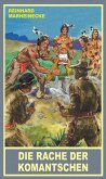 Die Rache der Komantschen (eBook, ePUB)