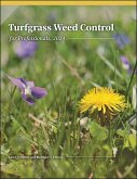 Turfgrass Weed Control for Professionals, 2024 (eBook, PDF) Turfgrass Weed Control for Professionals, 2024 (eBook, PDF)