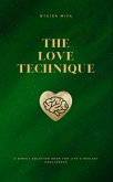 The Love Technique (eBook, ePUB) The Love Technique (eBook, ePUB)
