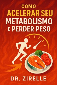 Cover Como Acelerar seu Metabolismo e Perder Peso (eBook, ePUB)