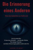 Die Erinnerung eines Anderen (eBook, ePUB)