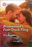 Bridesmaid's Fast-Track Fling (eBook, ePUB)