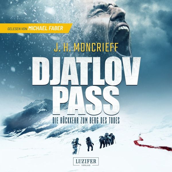 DJATLOV PASS - Die Rückkehr zum Berg des Todes (MP3-Download) DJATLOV PASS - Die Rückkehr zum Berg des Todes (MP3-Download)