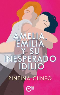 Cover Amelia, Emilia y su inesperado idilio (eBook, ePUB)