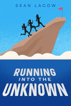 Cover Running Into The Unknown (eBook, ePUB)
