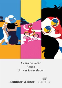 Cover A cara do verão + A fuga + Um Verão Revelador (eBook, ePUB)