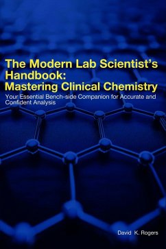 Cover The Modern Lab Scientist's Handbook: Mastering Clinical Chemistry (eBook, ePUB)