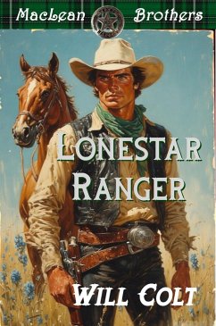 Cover Lonestar Ranger (The MacLean Brothers, #2) (eBook, ePUB)