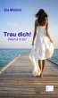 Trau dich! fiducia in te! (eBook, ePUB) - Bild 1