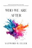 Who We Are After (eBook, ePUB)