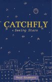 Seeing Stars (Catchfly, #1) (eBook, ePUB)