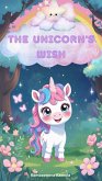 The Unicorn's Wish (eBook, ePUB)
