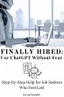 Finally Hired: Use ChatGPT Without Fear... - Bild 1