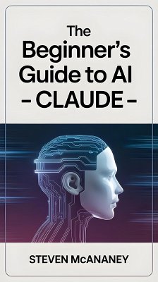 Cover The Beginner's Guide to AI - Claude (eBook, ePUB)