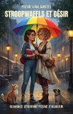 Stroopwafels et Désir: Romance lesbienne pleine d'humour (eBook, ePUB)