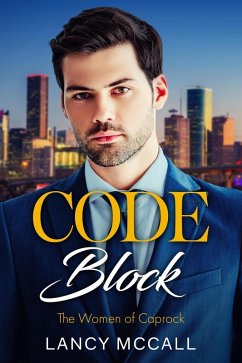Code Block (Women of Caprock, #2) (eBook, ePUB) - McCall, Lancy
