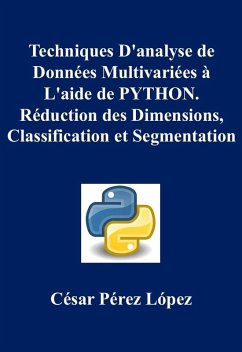 Cover Techniques D'analyse de Données Multivariées à L'aide de PYTHON. Réduction des Dimensions, Classification et Segmentation (eBook, ePUB)