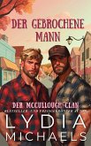 Der Gebrochene Mann (Der McCullough-Clan, #5) (eBook, ePUB)