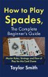 How to Play Spades, the Complete... - Bild 1
