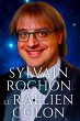 Sylvain Rochon: Le Raëlien Colon... - Bild 1