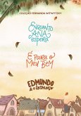 Coleção Fernanda Witwytzky - Enquanto Ana Espera + É para o meu bem + Edmundo e o resmungo (eBook, ePUB)