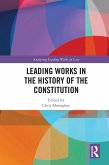 Leading Works in the History of the Constitution (eBook, ePUB)
