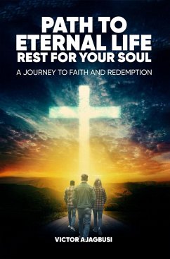 Cover Path to Eternal Life Rest for Your Soul (eBook, ePUB)