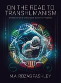 On the Road to Transhumanism (eBook, ePUB)